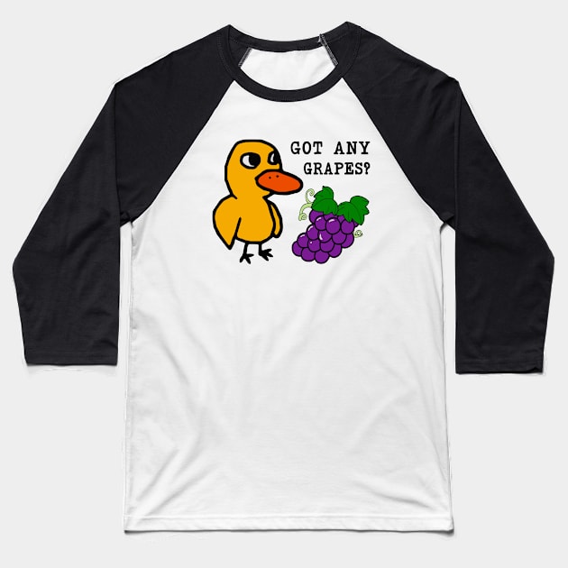 Got Any Grapes Duck Song Baseball T-Shirt by kareemik